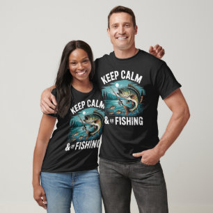 T-shirt Restez Calme Et Allez Pêcher