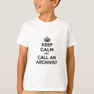 T-shirt Restez calme et appelez un archiviste