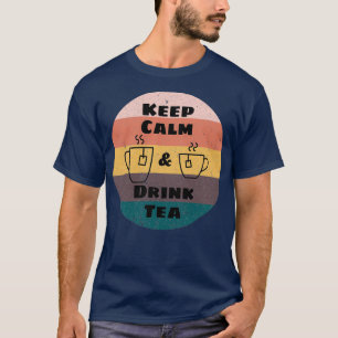 T-shirt restez calme et buvez du thé 4