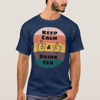T-shirt restez calme et buvez du thé 4