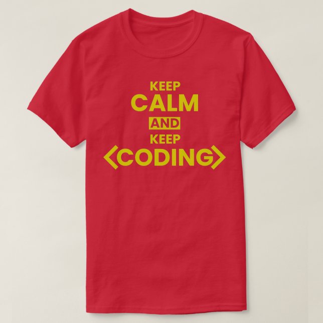 T-shirt restez calme et continuez à coder 1 (Design devant)