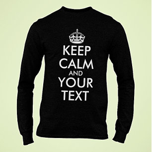 T-shirt Restez calme et continuez - Créez votre propre