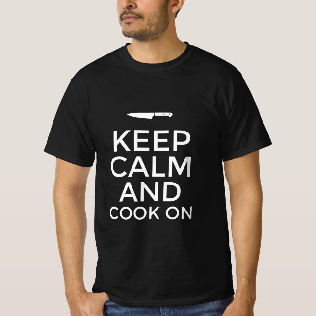 T-shirt Restez calme et cuisinez (Devant)