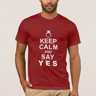 T-shirt Restez calme et dites oui