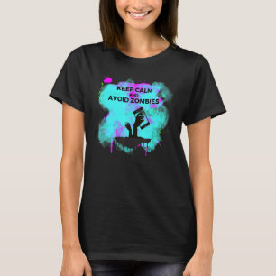 T-shirt Restez Calme Et Évitez Les Zombies Tech Zombie Apo