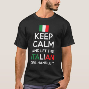 T-shirt Restez Calme Et Laissez La Fille Italienne Le Mani