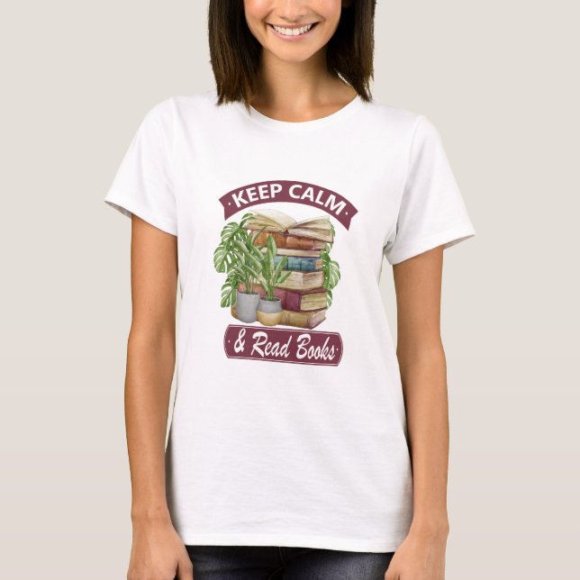 T-shirt Restez calme et lisez un livre (Devant)