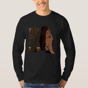 T-shirt Restez Calme Et Loc Sur Afro Puff Black Women