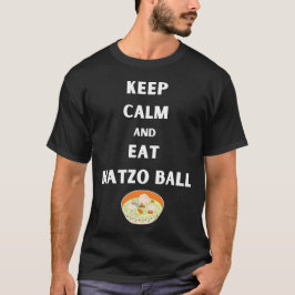 T-shirt Restez calme et mangez Matzo Ball Funny Pâque