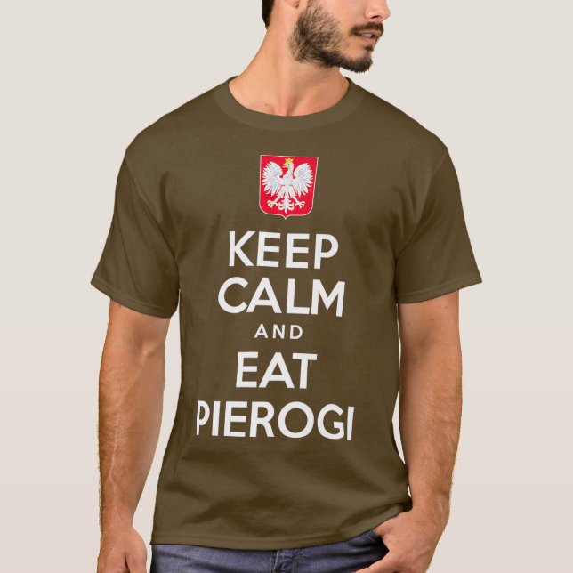 T-shirt Restez Calme Et Mangez Pierogi Polonais Aigle Blan (Devant)