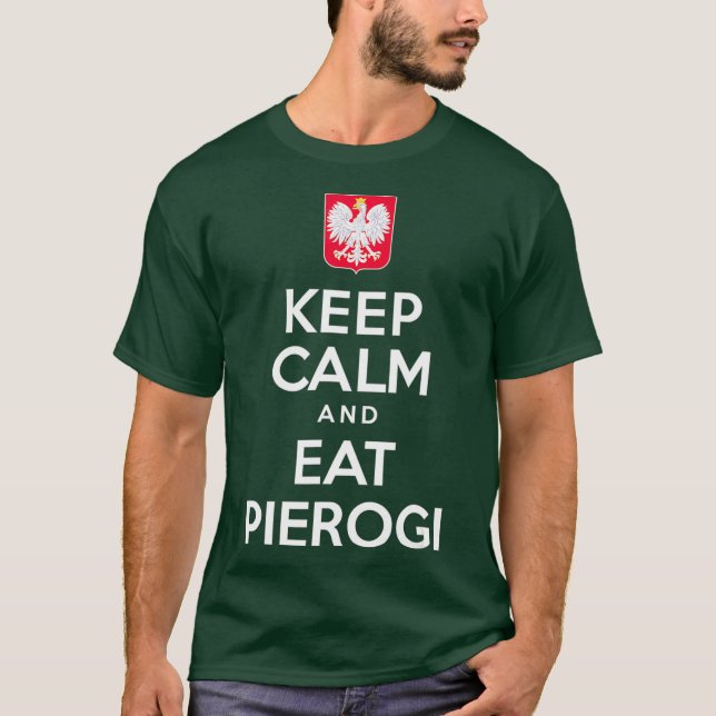T-shirt Restez Calme Et Mangez Pierogi Polonais Aigle Blan (Devant)
