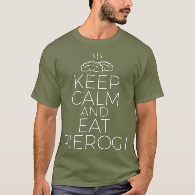 T-shirt Restez Calme Et Mangez Pierogi Polonais Femme Homm (Devant)