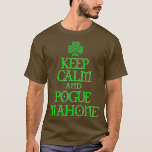 T-shirt Restez calme et Pogue Mahone drôle Irish Celtic
