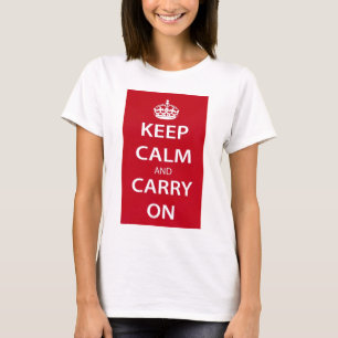 T-shirt Restez calme et poursuivez
