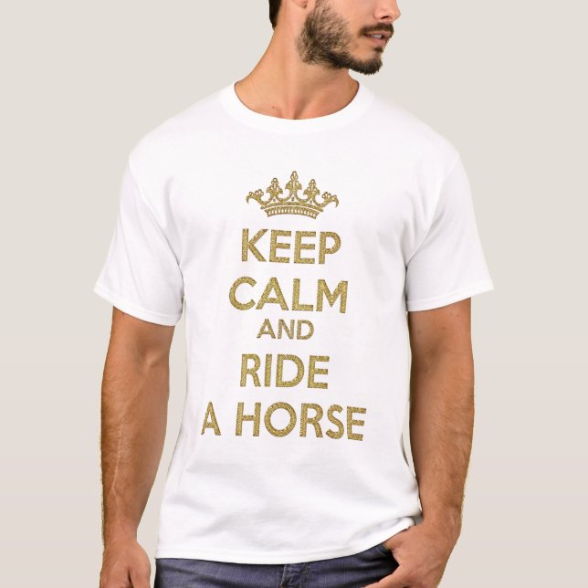 T-shirt Restez calme et promenez-vous à cheval (Devant)