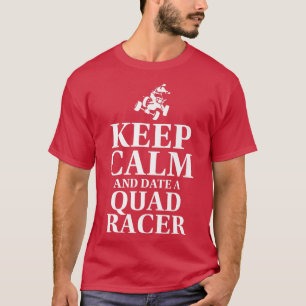 T-shirt Restez Calme Et Rendez-Vous À Quad Racer Quad Bike