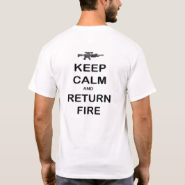 T-shirt Restez calme et retournez au feu