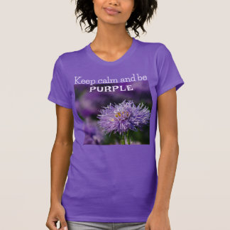 T-shirt Restez Calme Et Soyez Violet/Fleur Aster/