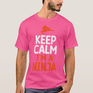 T-shirt Restez Calme Je Suis Un Ninja Kung Fu