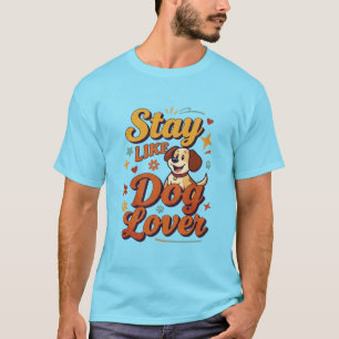 T-shirt Restez comme un chiot mignon Typographie