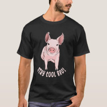 Restez Cool Bro Funny Pig