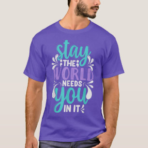 T-shirt Restez Dans Le Monde Besoin De Vous En Elle Préven