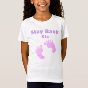 T-Shirt Restez Derrière 6 Pieds Filles Mignon Rose Violet