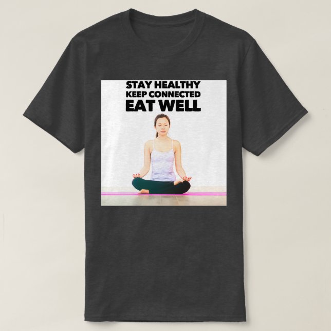 T-shirt Restez en bonne santé (Design devant)
