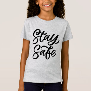 T-Shirt Restez en sécurité