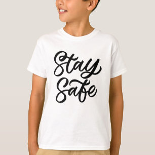 T-shirt Restez en sécurité