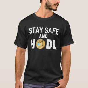 T-shirt Restez En Sécurité Et Hodl Doge Conception De Pièc