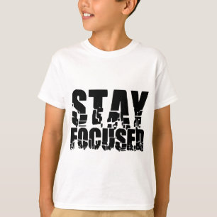T-shirt Restez focalisé Motivational Phrase avec la typogr