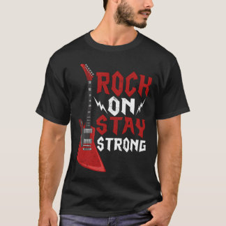 T-shirt Restez Fort Rock Sur Musique Guitare Groupe de Roc