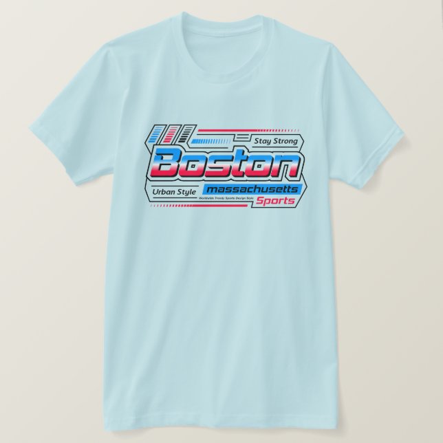 T-shirt Restez forts Boston Massachusetts Sports (Design devant)