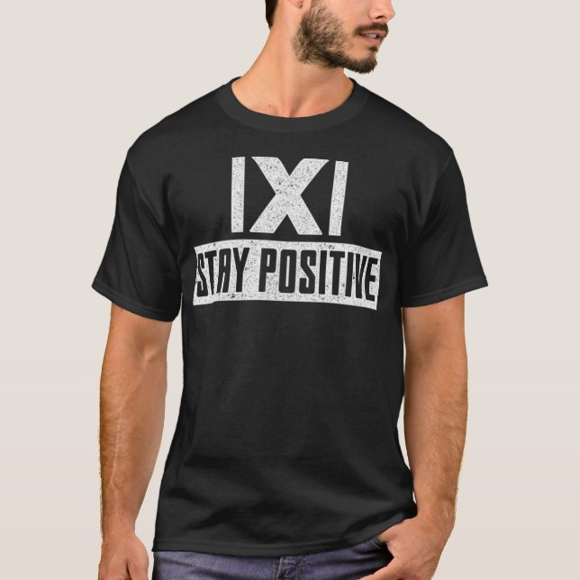 T-shirt Restez positif dans le ranch du puits (Devant)