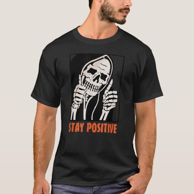 T-shirt Restez positif Skeleton pouces Halloween Éffrayant (Devant)