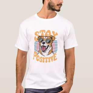 T-shirt Restez positif vibes Drôle chien amoureux Sunset