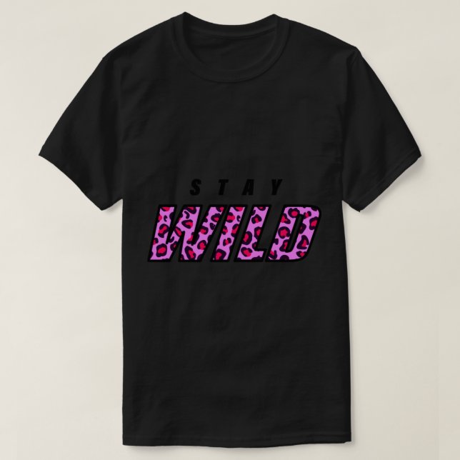 T-shirt Restez sauvage Nouveau Merch (Design devant)