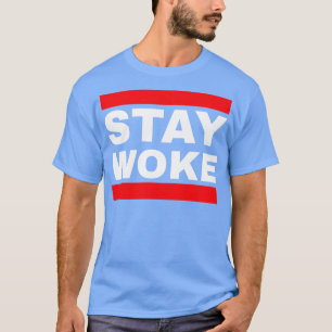T-shirt Restez Woke