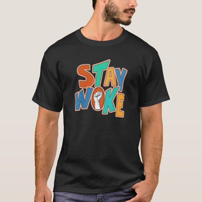 T-shirt Restez Woke Black Histoire Mois Fier Afro Africa M (Devant)