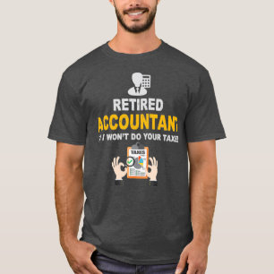 T-shirt Retired Accountant Retirement