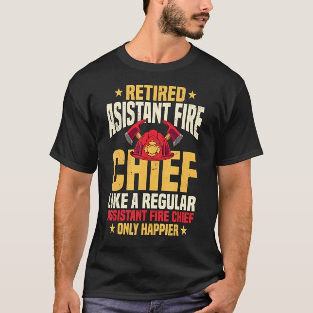 T-shirt Retired Assistant Fire Chief Officer Pension Retir (Devant)