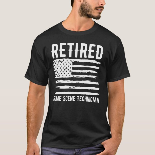 T-shirt Retired Crime Scene Technician Profession American (Devant)