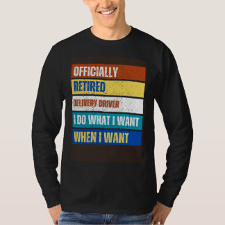 T-shirt Retired Delivery Driver Retirement  Retired Delive