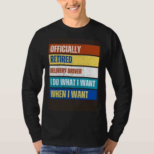 T-shirt Retired Delivery Driver Retirement  Retired Delive (Devant)