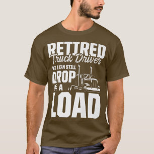 T-shirt Retired Truck Driver Trucker Retirement2422