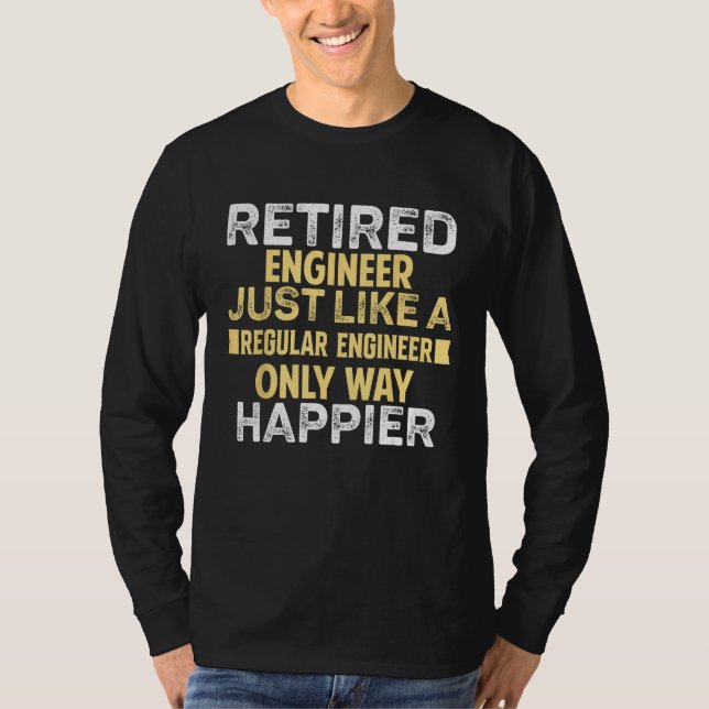 T-shirt Retired Welding Engineer Welder Welding Humor (Devant)