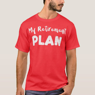 T-shirt Retirement My Retirement PlanGuitar Sayings Premiu