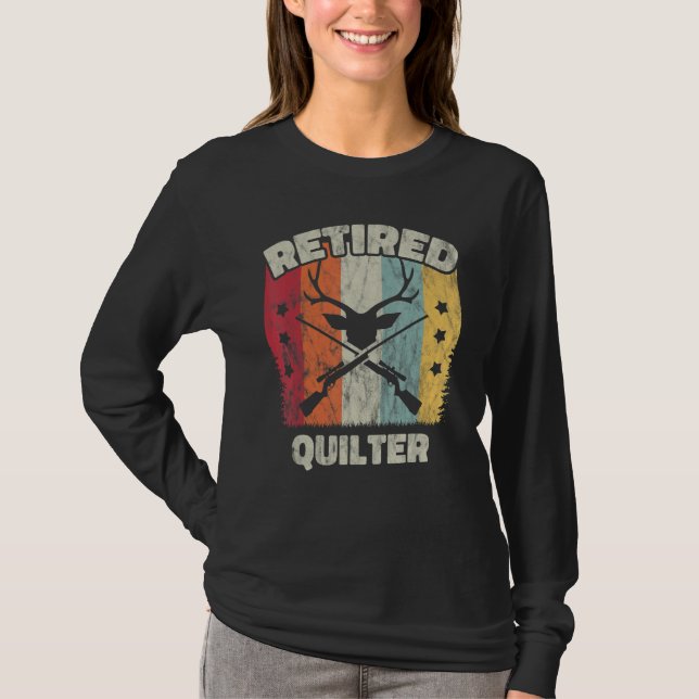 T-shirt Retirement Retired Quilter (Devant)