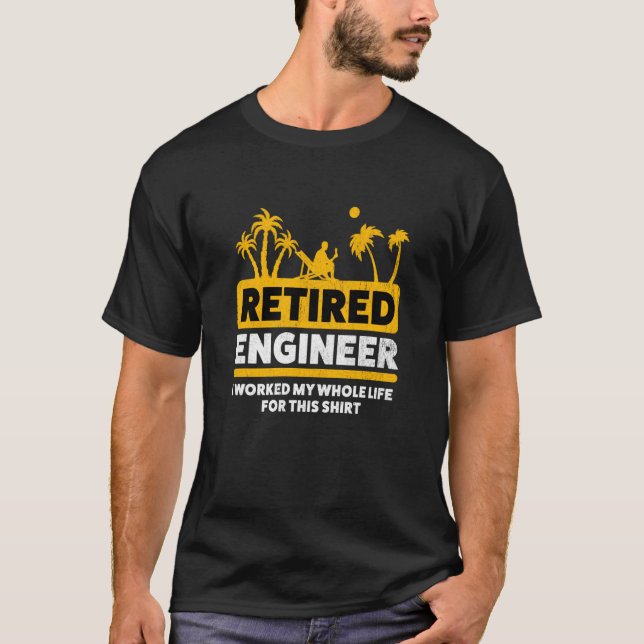 T-shirt Retirement Retiree Retired Engineer  1 (Devant)